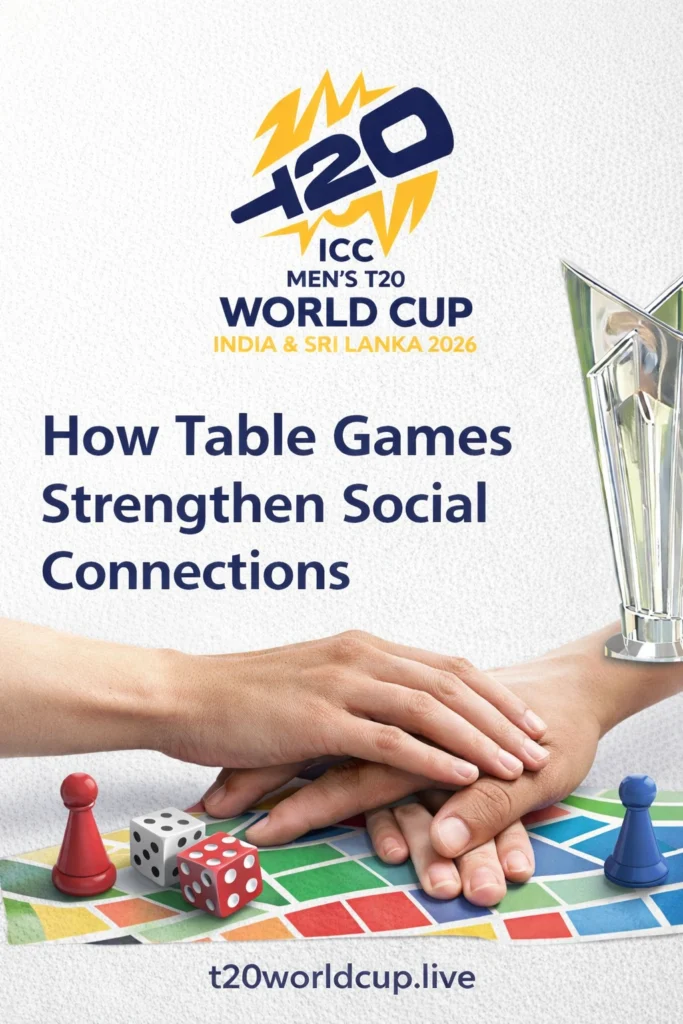 How table games strengthen social connections with board game pieces, dice and ICC Men's T20 World Cup 2026 logo representing teamwork, community and social interaction.