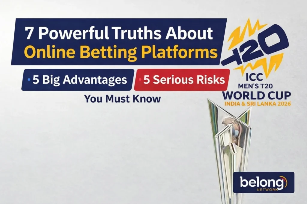 7 Powerful Truths About Online Betting Platforms with 5 Big Advantages and 5 Serious Risks infographic featuring T20 cricket trophy logo